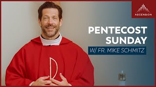 Pentecost Sunday - Mass with Fr. Mike Schmitz #Pentecost