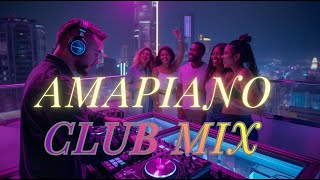 PARTY AMAPIANO BEST OF DECEMBER 2025.BEST OF MIX AMAPIANO NEW YEAR 2026