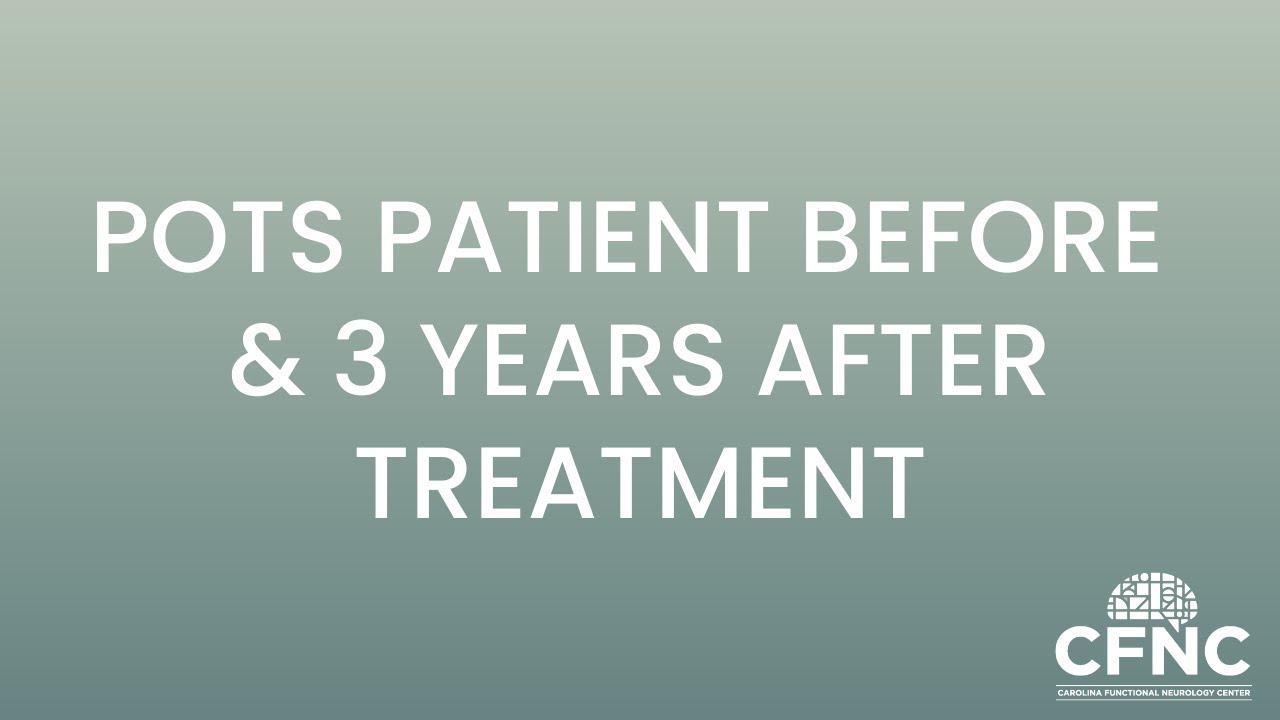 POTS Treatment Before & 3 Years After YouTube