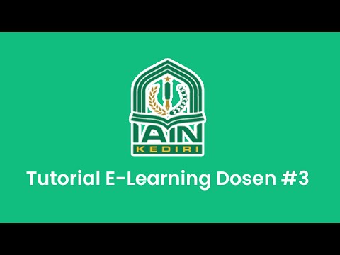 Tutorial E-Learning #3 | Membuat Absensi Selama Satu Semester