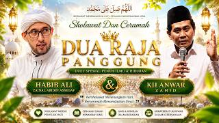 LIVE AZZAHIR BERSHOLAWAT BERSAMA KH ANWAR ZAHID & HABIB ALI ZAENAL ABIDIN & MAJELIS AZZAHIR 28/9