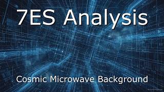7ES Test Case Study - Cosmic Microwave Background