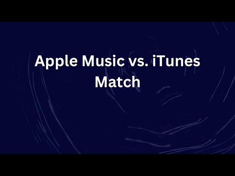 Apple Music vs iTunes Match
