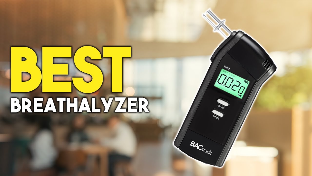 5 Best Breathalyzers For The Money Of 2021 Reviews YouTube