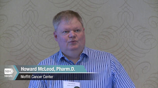 GM10: Multidisciplinary Approaches and Training PGx Practitioners at Moffitt - Howard McLeod Dpyd Variant Screening Practical Guidance With Dr Howard Mcleod