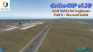 Ortho4XP 1.30 - How to for ordinary people | V2 | Part 2 of 3