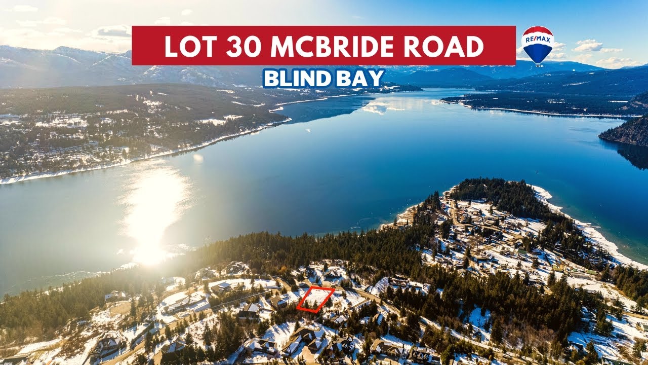 Shuswap BC Vacant Lot for Sale Lot 30 McBride Road in Blind Bay YouTube