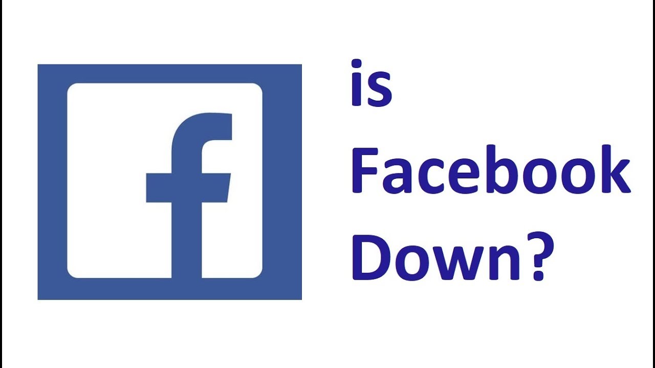 Is Facebook Down Or Is It Just You? YouTube