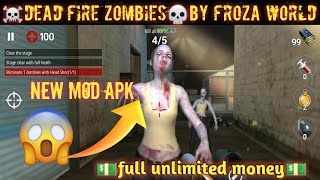 Dead Fire: zombies shooting Mod Apk Gameplay by froza world screenshot 5