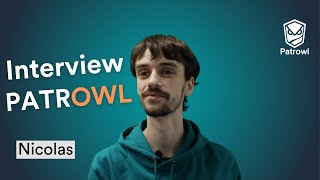 Interview Patrowl - Nicolas - Pentester