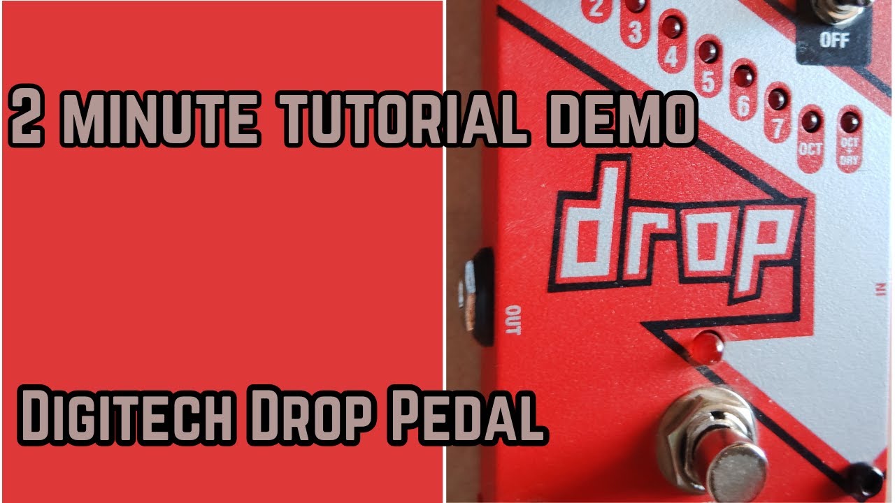 Digitech Drop Effect Pedal Quick Start 2 Minute Tutorial Demo 