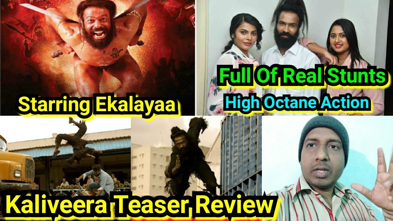 Kaliveera Teaser Review,Starring Ekalavyaa,I Never Seen This Kind Of Real Stunts So Perfect In India