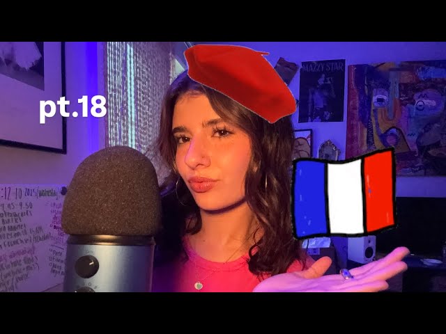 [ASMR] IN FRENCH 🇫🇷 (pt.18)