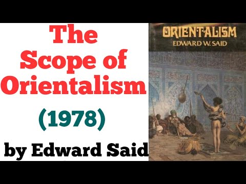 The Scope of Orientalism || By Edward Said || Orientalism || 1978 || Postcolonial Literary Theory