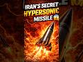 Iran's Secret Hypersonic Missile 😱 #iran #missile #hypersonic_missile #war