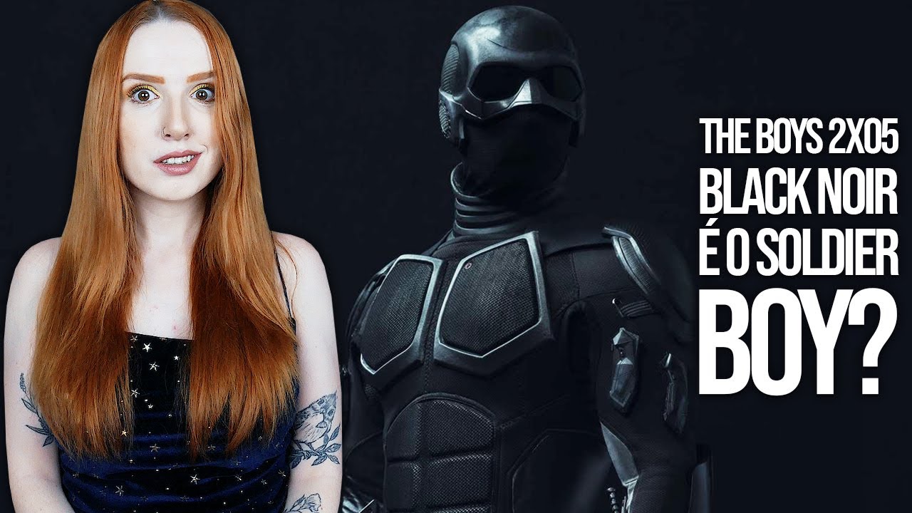 THE BOYS S2 BLACK NOIR É O SOLDIER BOY? 🧐 Análise Episódio 05 com spoilers YouTube