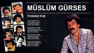 Müslüm Gürses - Yuvasız Kuş