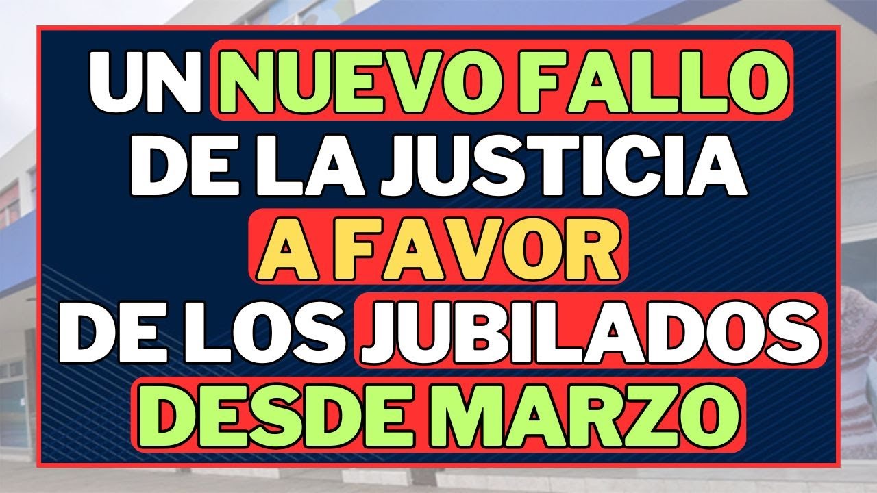 NUEVO FALLO de la JUSTICIA a FAVOR DE LOS JUBILADOS y PENSIONADOS Anses ...