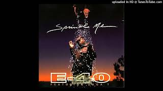 E-40- 03- Sprinkle Me- LP Instrumental