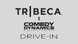 Tribeca x Comedy Dynamics Drive-In (Official Trailer)