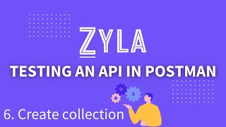Testing an API in Postman: Create collection (6/12)