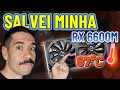 Manutenção que SALVOU minha RX 6600M! (Limpeza + Pasta Térmica Nova)