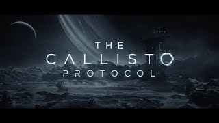 The Callisto Protocol - Финишная Прямая?