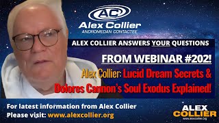Alex Collier: Lucid Dream Secrets & Dolores Cannon’s Soul Exodus Explained! 🌙
