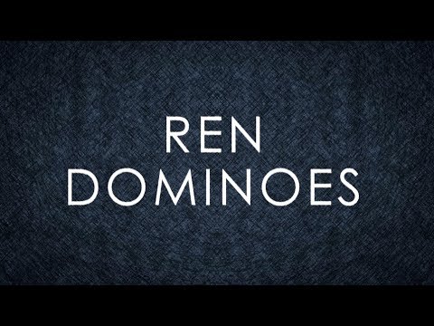 Ren - Dominoes (Official Lyric Video)