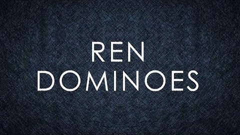 Ren - Dominoes (Official Lyric Video)