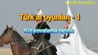 Türk at oyunları 1 - Kız kovma oyunu (Kırgızca Anlatmalı)