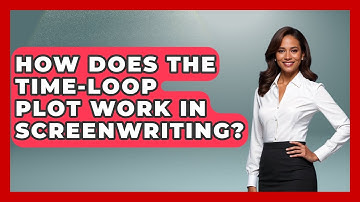 How Does the Time-Loop Plot Work in Screenwriting? | Screenwriter