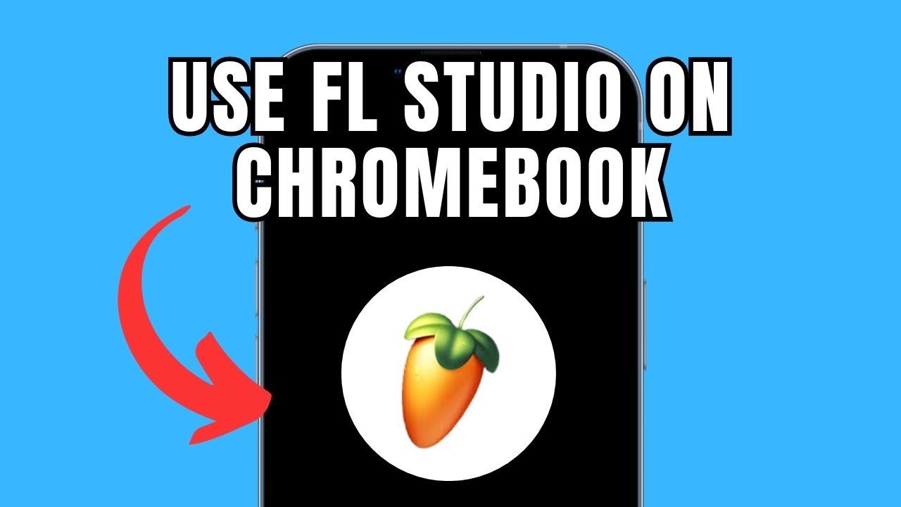 How To Use Fl Studio On Chromebook (Full Guide) YouTube