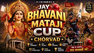 DAY 2 || Jay Bhavani Mataji Cup Chorvad