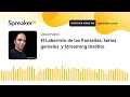 El Laberinto de las Pantallas: Series geniales y Streaming Insólito