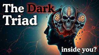 The Dark Triad: Narcissism, Psychopathy &amp; Machiavellianism | Psychology for Sleep
