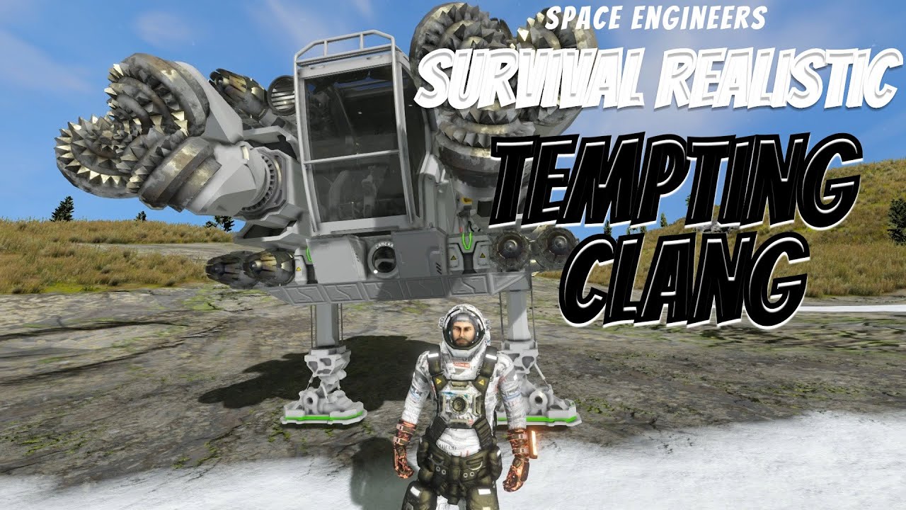 Space Engineers - Survival Realistic Ep. 5 [Tempting Clang] - YouTube