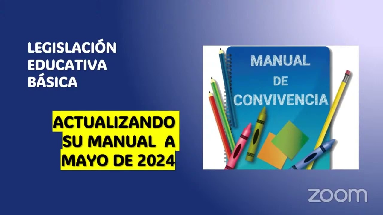 EDUCATE PARA EDUCAR TE ASESORA EN LA ACTUALIZACIÓN DE SU MANUAL DE CONVIVENCIA ESCOLAR .
