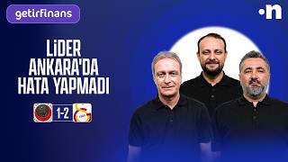 Gençlerbirliği - Galatasaray Maç Sonu | Önder Özen, Serdar Ali Çelikler, Onur Tuğrul