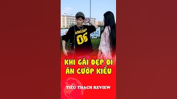 Khi gái đẹp đi ăn cướp kiểu #shorts