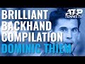 Brilliant Dominic Thiem Backhand Winners Compilation!