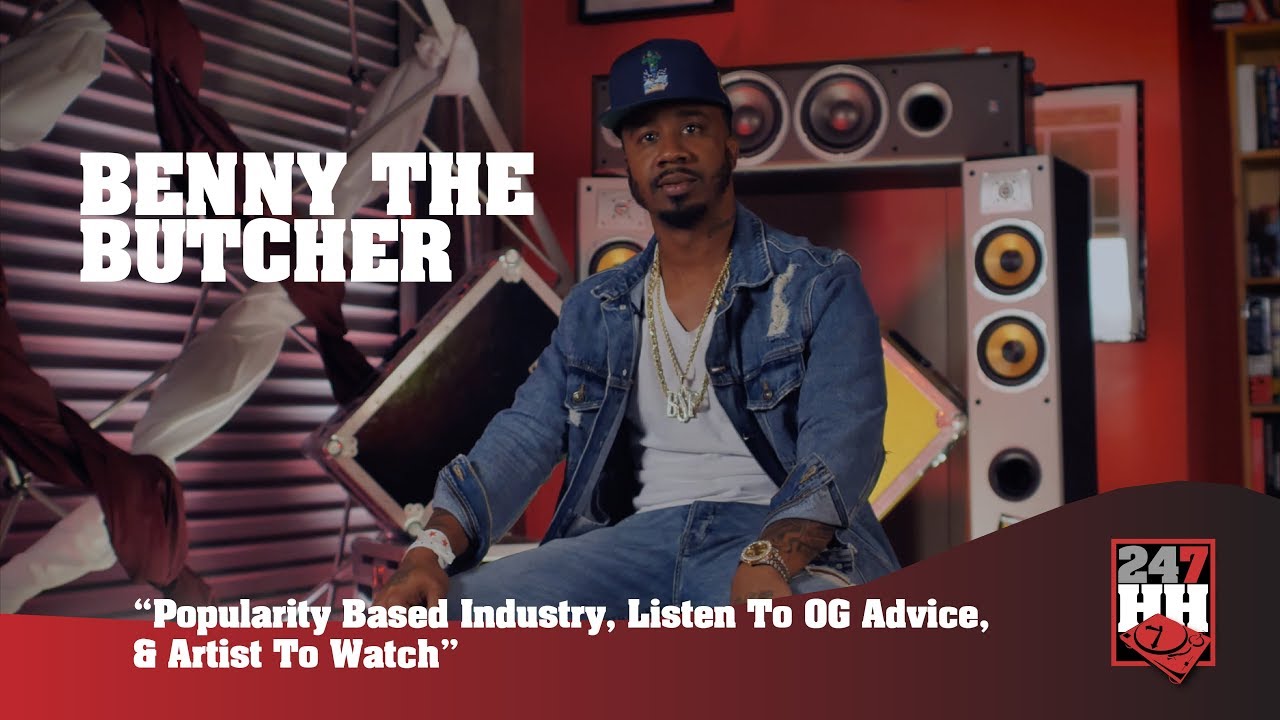 Benny The Butcher Popularity Based Industry, Listen To OG Advice