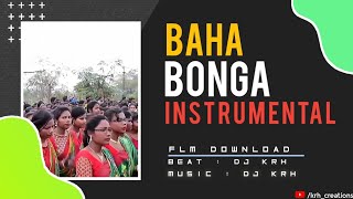 Baha Bonga Instrumental  New Santali Traditional Instrumental Song 2021  Dj Krh
