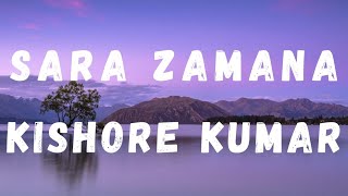 Sara Zamana (Lyrics) | Yaarana | Kishore Kumar | Amitabh Bachchan & Neetu Singh | Lyrical Music