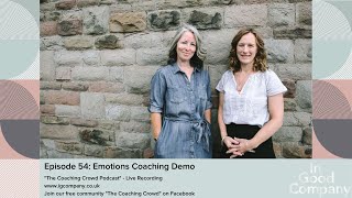 Episode 54 Emotions Coaching Demo