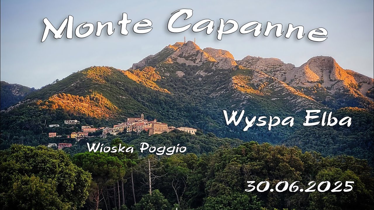 Monte Capanne - wyspa Elba, Italy 30.06.2025