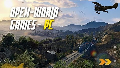 10 Open World Games with Game-Changing Mechanics | Open World Games that Break the Mold