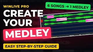 How to make a MEDLEY with WinLive Pro – easy step-by-step guide screenshot 4