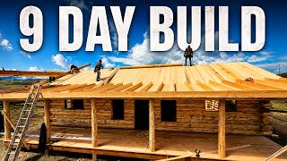 Montana Log Home Build: Floor to Roof in Just 9 Days | Meadowlark Rancher