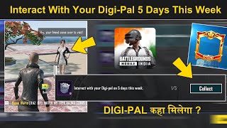 Interact With Your Digi-pal on 5 Days This Week | How To Casual Season Mission In Bgmi